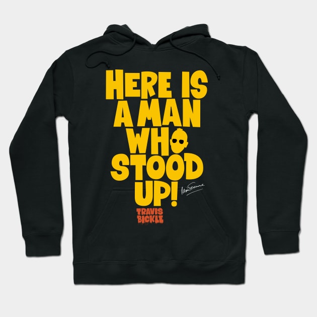 Taxi Driver 'Here Is a Man Who Stood Up ‚ Shirt Design - Martin Scorsese Classic Hoodie by Boogosh